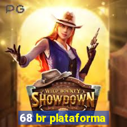 68 br plataforma